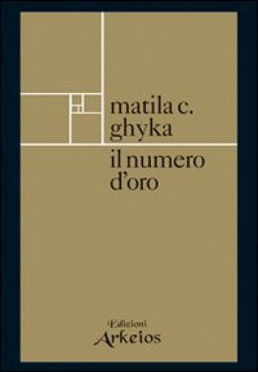 Il numero d'oro - Matila C. Ghyka