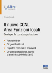 Il nuovo CCNL area funzioni locali. Guida per la corretta applicazione