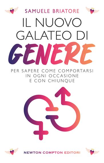 Il nuovo galateo di genere - Samuele Briatore