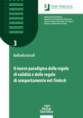 Il nuovo paradigma delle regole di validità e delle regole di comportamento nel fintech