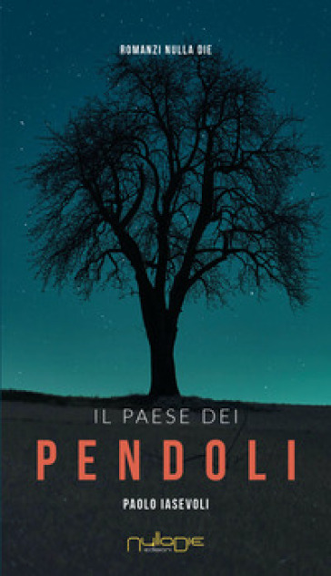 Il paese dei pendoli - Paolo Iasevoli