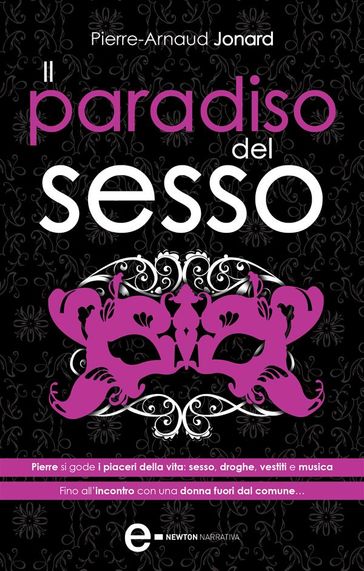 Il paradiso del sesso - Pierre-Arnaud Jonard