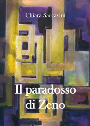 Il paradosso di Zeno - Chiara Saccavini