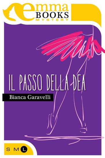 Il passo della dea - Bianca Garavelli