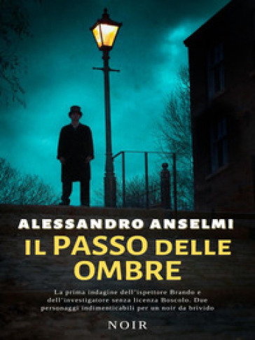 Il passo delle ombre - ALESSANDRO ANSELMI