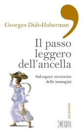 Il passo leggero dell ancella