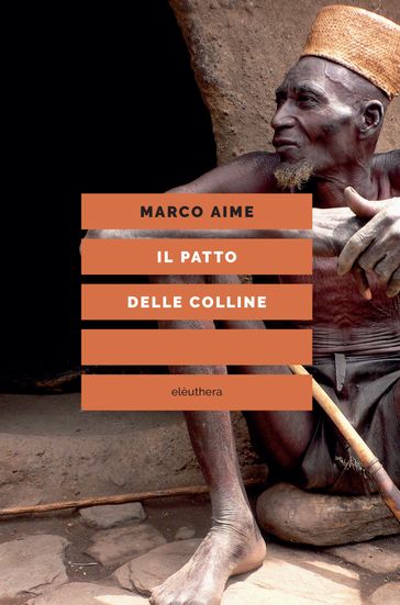 Il patto delle colline - Marco Aime