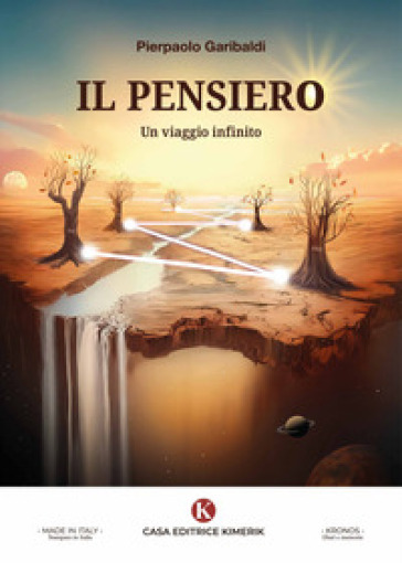 Il pensiero. Un viaggio infinito - Pierpaolo Garibaldi