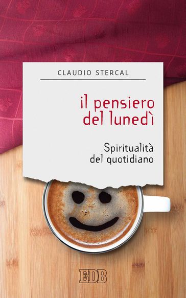 Il pensiero del lunedì - Claudio Stercal