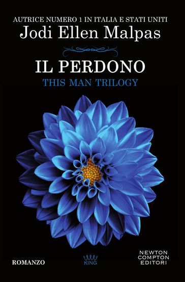 Il perdono. This Man Trilogy - Jodi Ellen Malpas