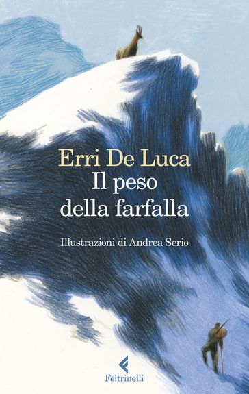 Il peso della farfalla - Erri De Luca