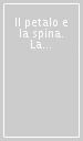 Il petalo e la spina. La persistenza della fiaba nella poesia femminile