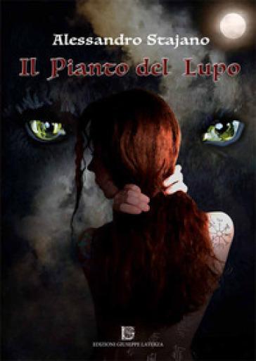 Il pianto del lupo - Alessandro Stajano