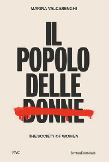 Il popolo delle donne-The society of women. Ediz. bilingue - Marina Valcarenghi