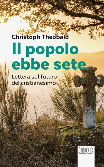 Il popolo ebbe sete - Christoph Theobald