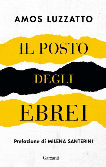 Il posto degli ebrei - Amos Luzzatto - Milena Santerini