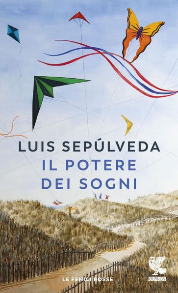 Il potere dei sogni - Luis Sepúlveda