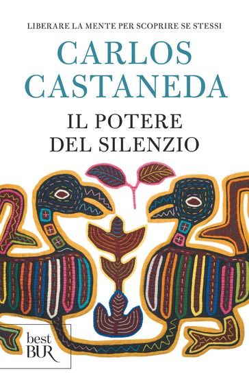 Il potere del silenzio - Carlos Castaneda