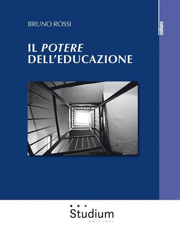 Il potere dell'educazione - Bruno Rossi