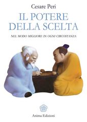 Il potere della scelta