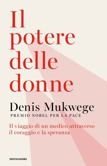 Il potere delle donne - Denis Mukwege