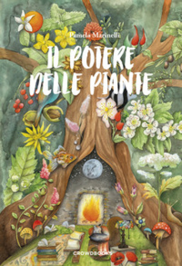 Il potere delle piante - Pamela Marinelli