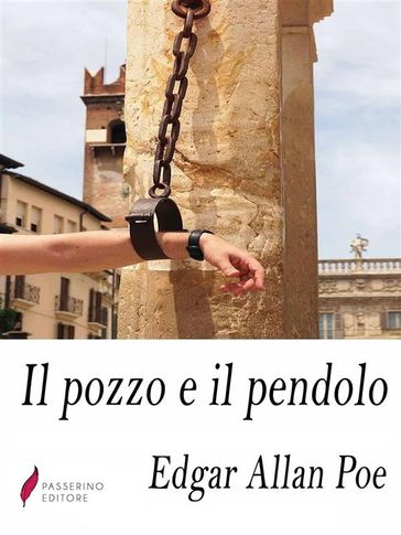 Il pozzo e il pendolo - Edgar Allan Poe