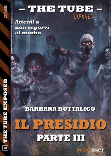 Il presidio - parte III - Barbara Bottalico