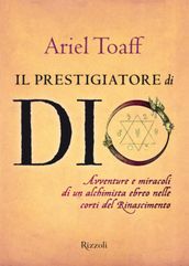 Il prestigiatore di Dio