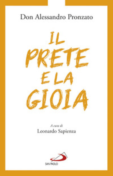 Il prete e la gioia - Alessandro Pronzato