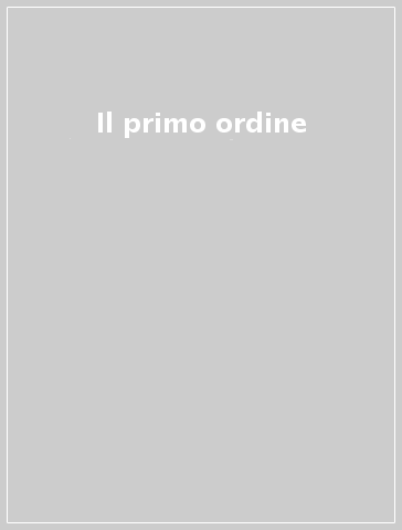 Il primo ordine