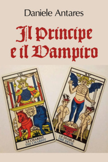 Il principe e il vampiro - Daniele Antares