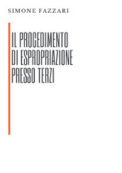 Il procedimento di espropriazione presso terzi