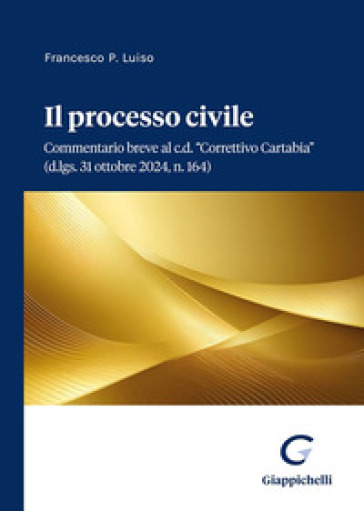 Il processo civile - Francesco Paolo Luiso