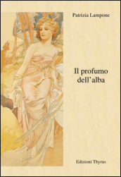 Il profumo dell alba