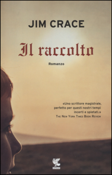 Il raccolto - Jim Crace