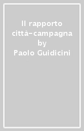 Il rapporto città-campagna