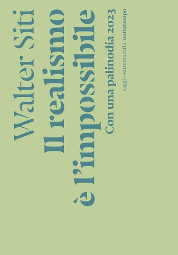 Il realismo è l'impossibile - Walter Siti