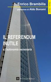 Il referendum inutile