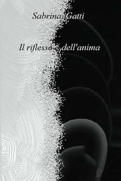 Il riflesso dell anima