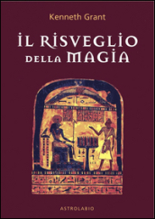 Il risveglio della magia