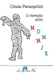 Il risveglio delle mummie