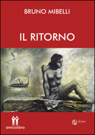 Il ritorno - Bruno Mibelli