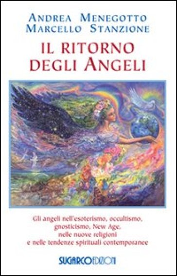 Il ritorno degli angeli - Andrea Menegotto - Marcello Stanzione