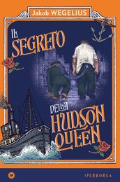 Il segreto della Hudson Queen