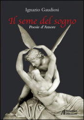 Il seme del sogno