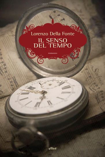 Il senso del tempo - Lorenzo Della Fonte