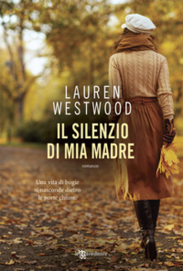 Il silenzio di mia madre - Lauren Westwood