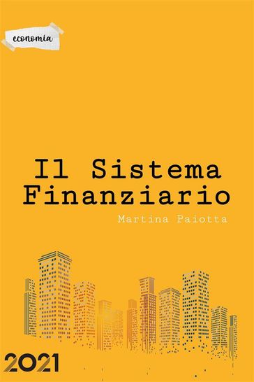 Il sistema finanziario - Martina Paiotta