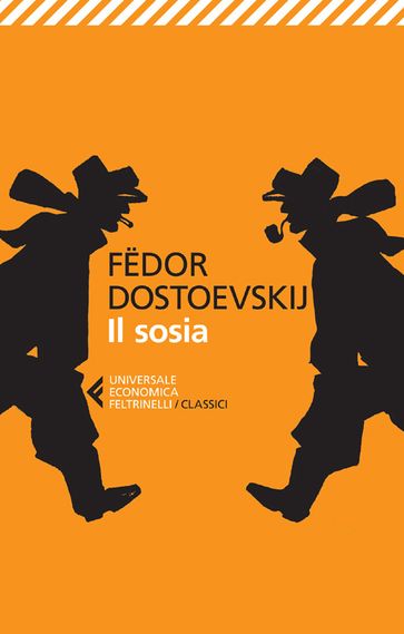 Il sosia - Fedor Michajlovic Dostoevskij